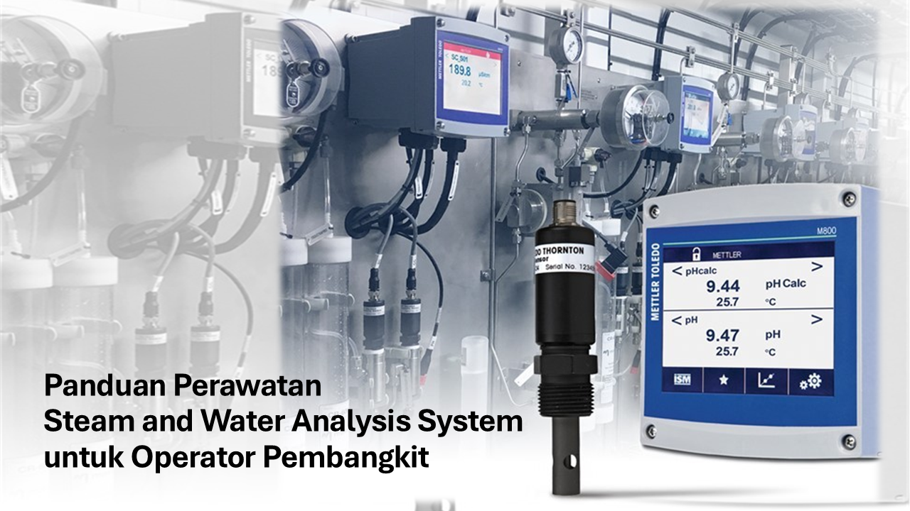 Panduan Perawatan Steam and Water Analysis System untuk Operator Pembangkit